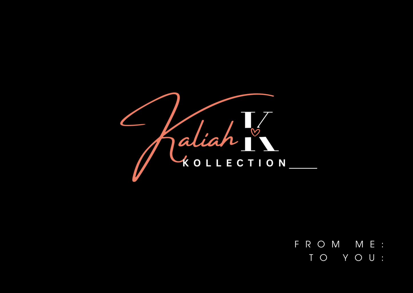 Kaliah K Kollection Gift Card